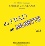 Couverture de l'album Du Trad au Musette Vol 1